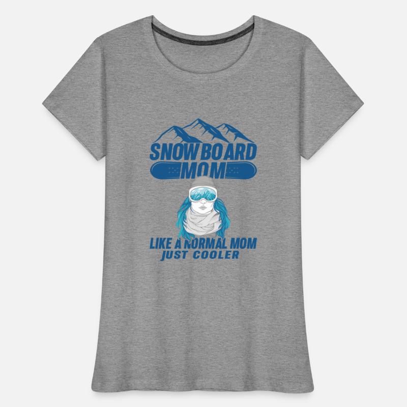snow board mom like a normal mom just cooler