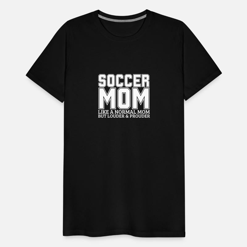 Soccer Mom Mother Quote Funny Soccer Player