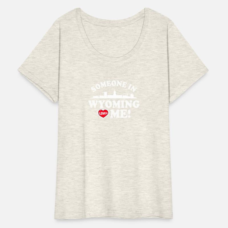 Someone In Wyoming Loves Me