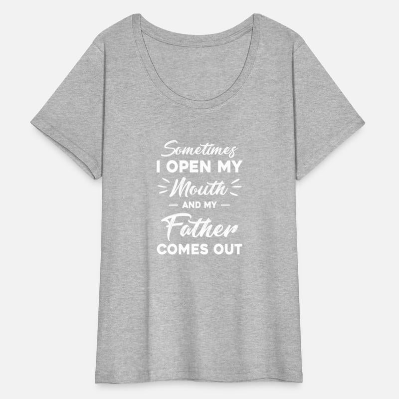 Sometimes I Open My Mouth And My Father Comes Out