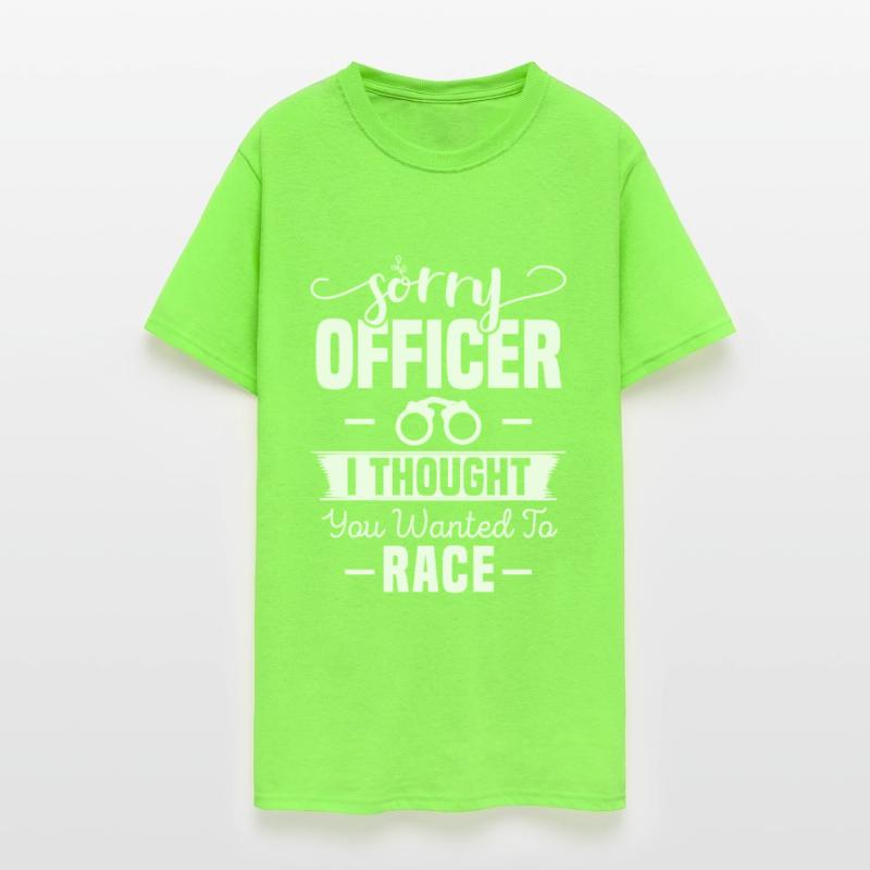 Sorry officer I thought you wanted to race