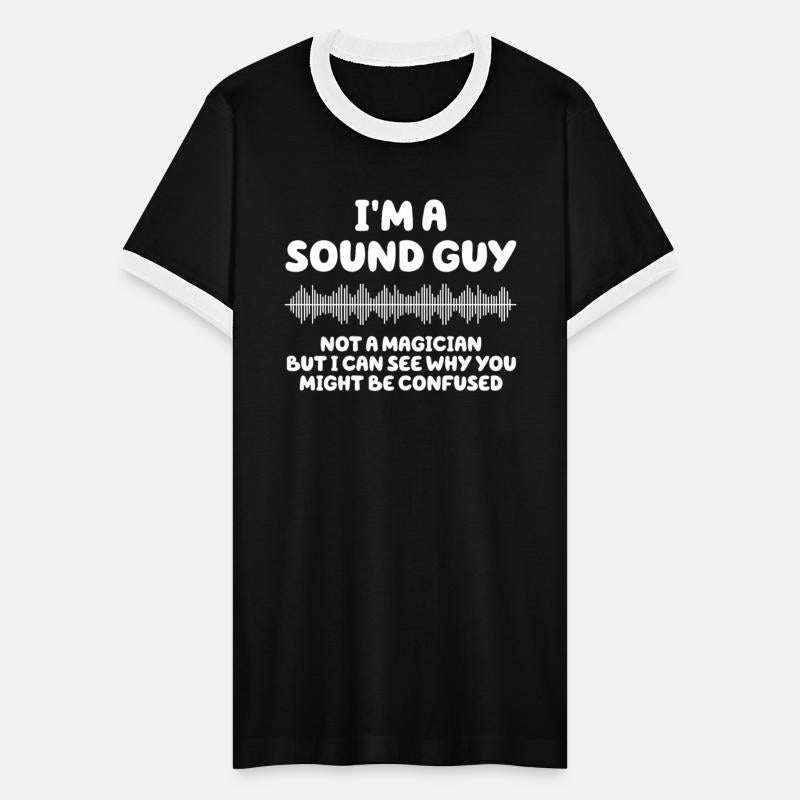 Sound Guy Not A Magician