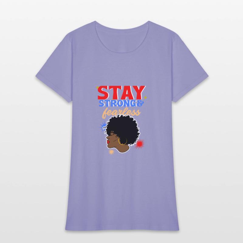 Stay Strong And Fearless