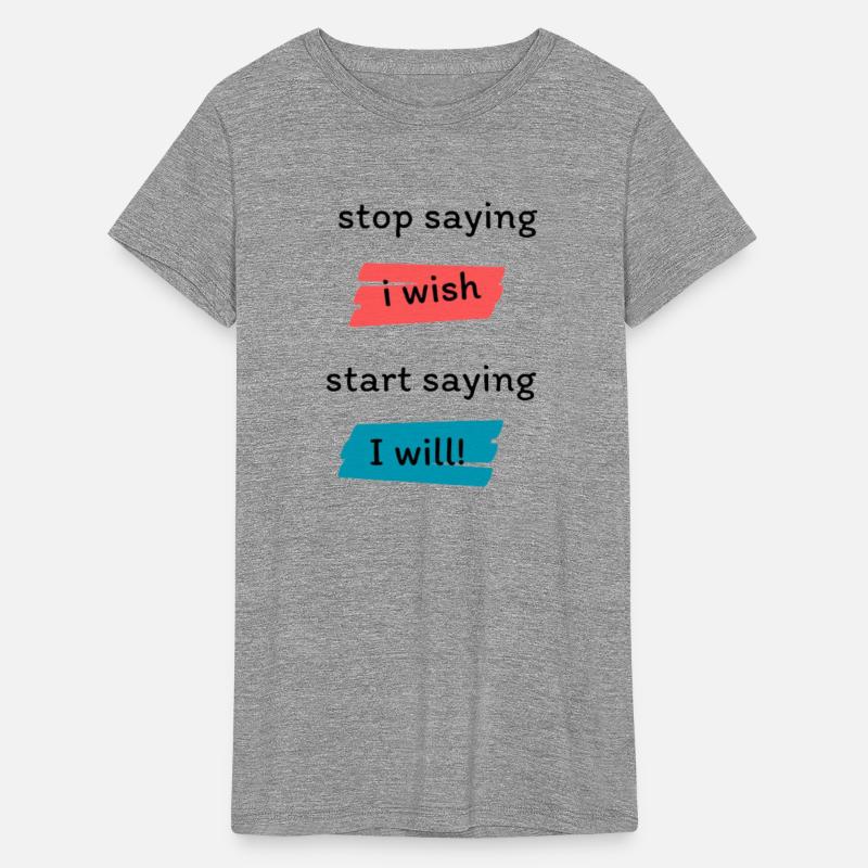 stop saying i wish start saying