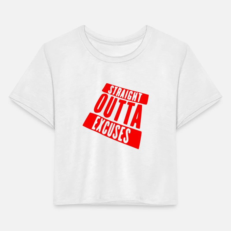 Straight Outta Excuses ©WhiteTigerLLC.Com