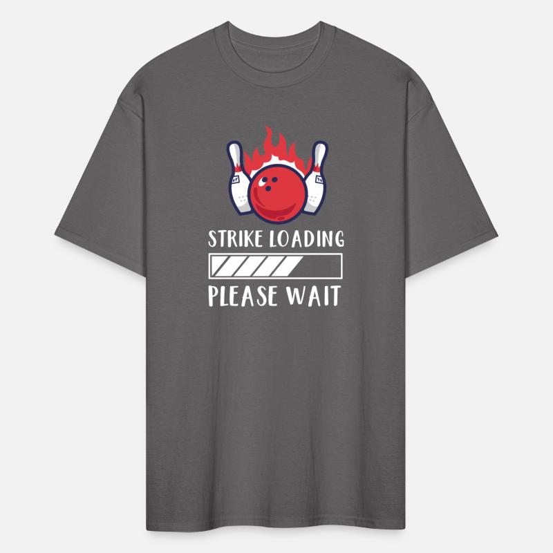 Strike Loading Please Wait ,Funny Bowling Gift