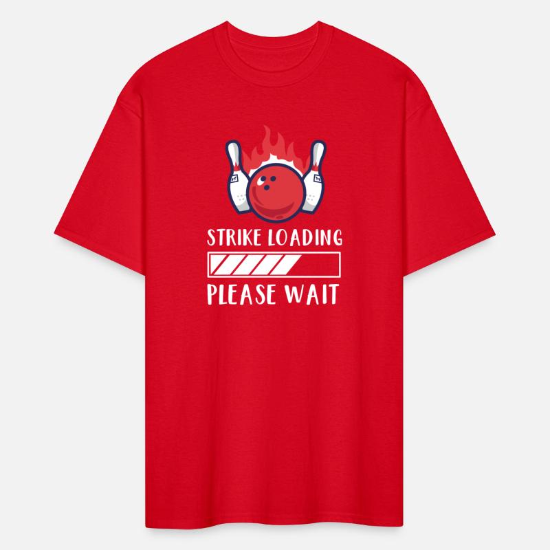 Strike Loading Please Wait ,Funny Bowling Gift