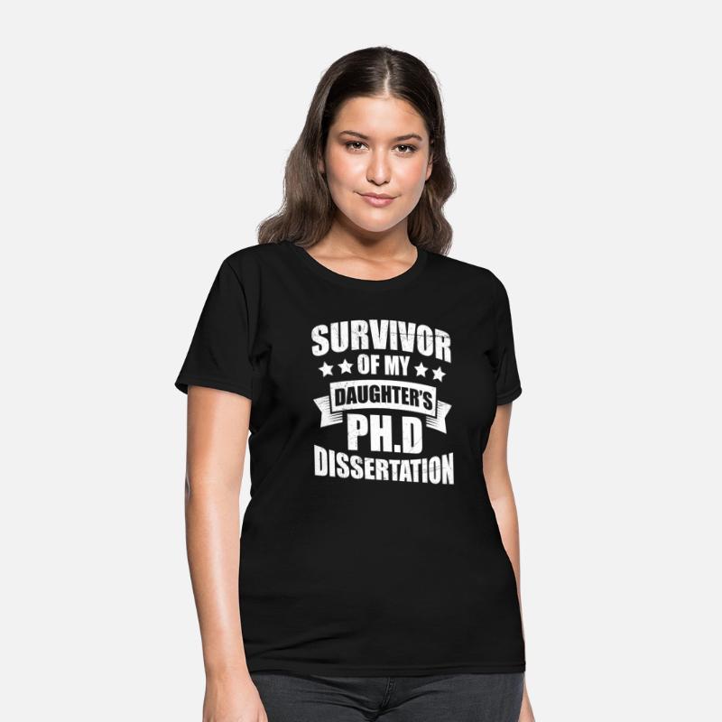 Survivor my daughter has a doctor degree Ph.D