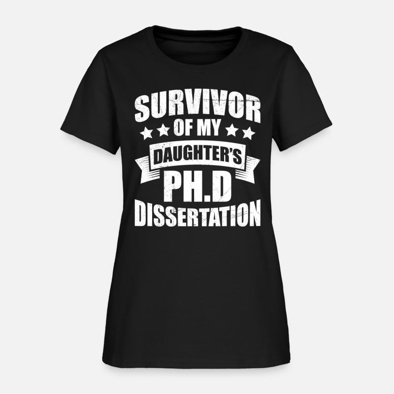 Survivor my daughter has a doctor degree Ph.D