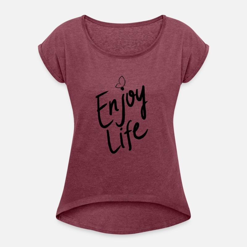 T shirt enjoy life with a positive attitude