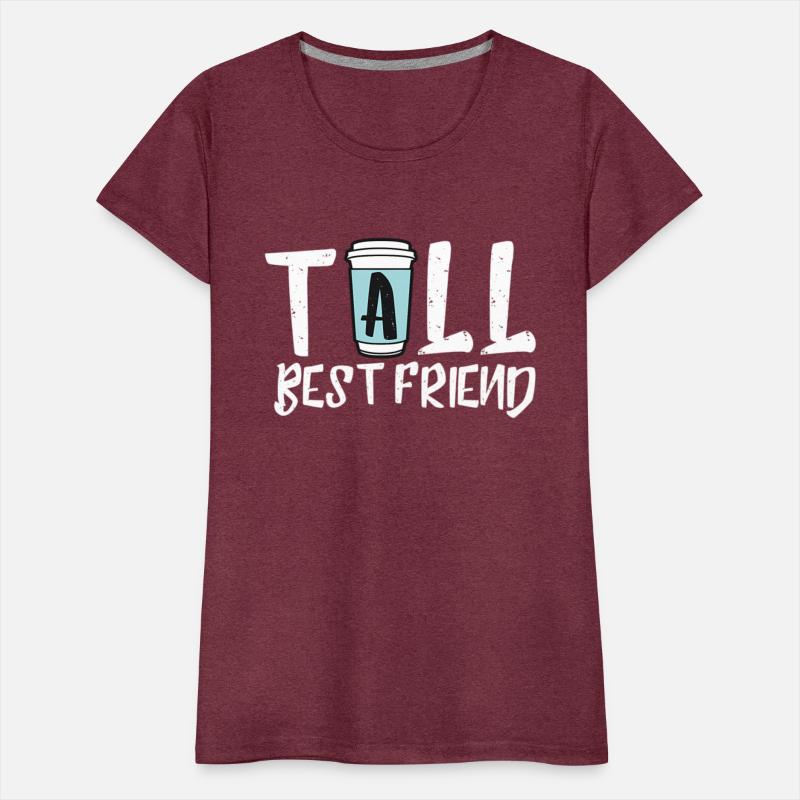 Tall Best Friend - Coffee