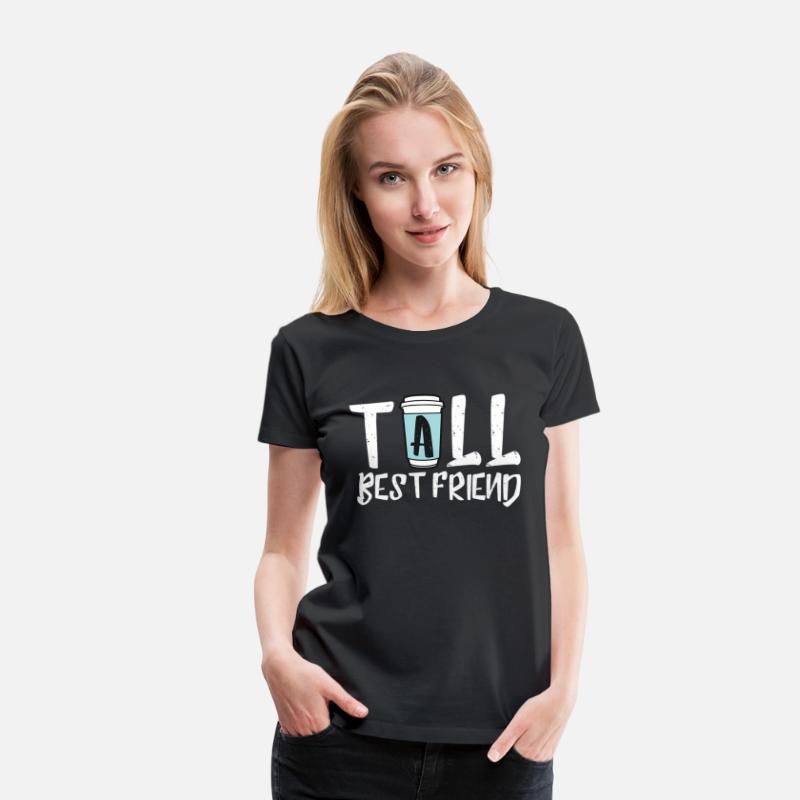Tall Best Friend - Coffee