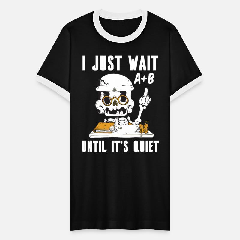 Teacher ill just wait until its quiet Teacher