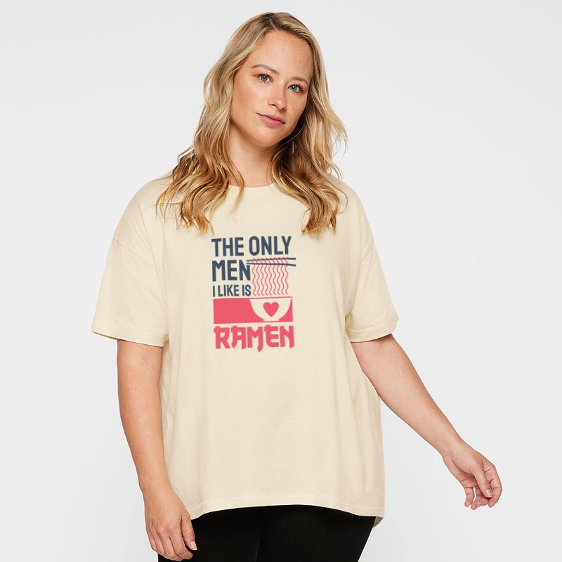 The Only Men I Like is Ramen