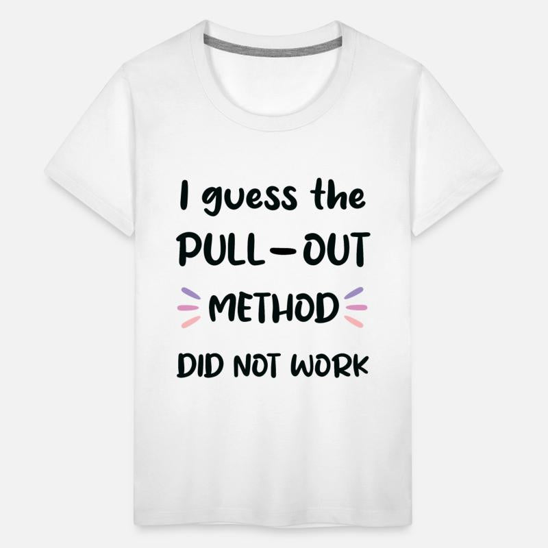 The pull out method did not work baby expecting