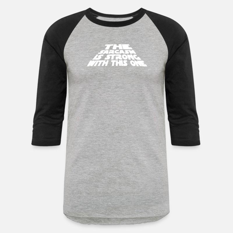 The Sarcasm is Strong Quote Cool Logo