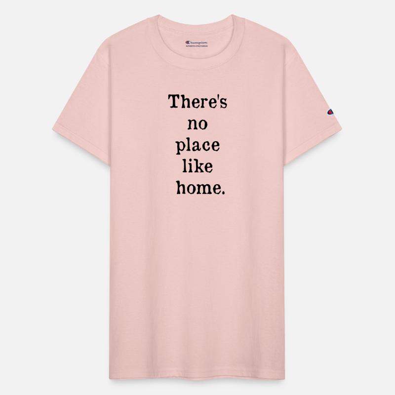 There s no place like home