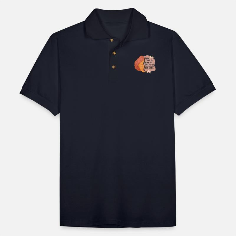 They Tried To Bury Us