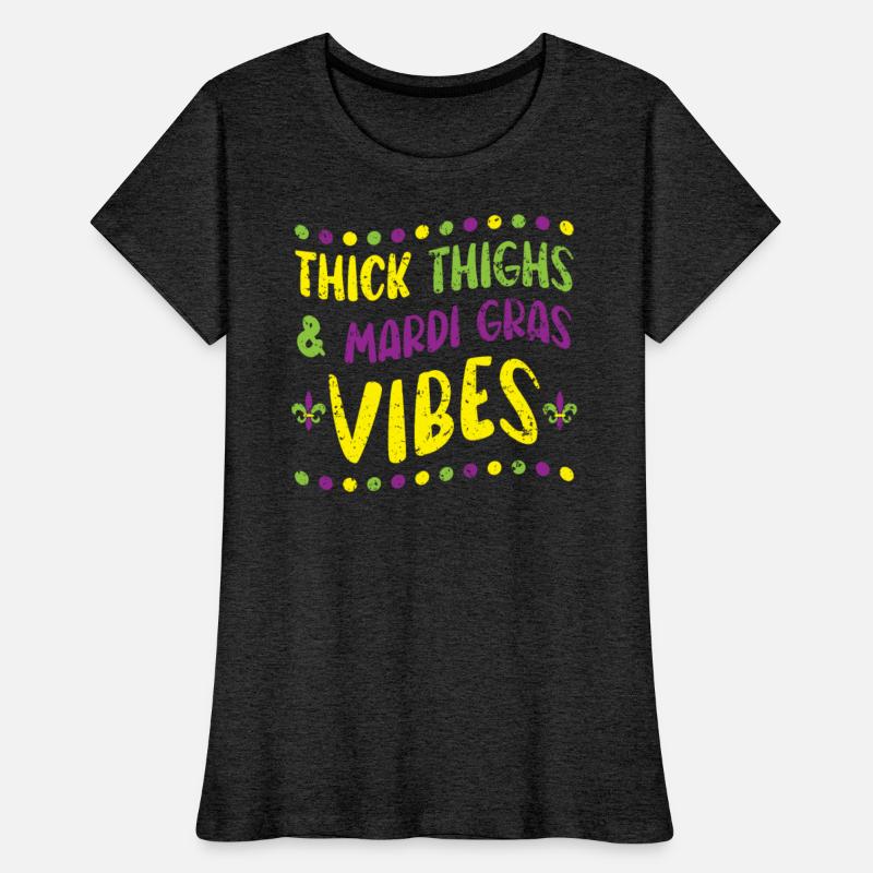 Thick Thighs And Mardi Gras Vibes Shenanigan