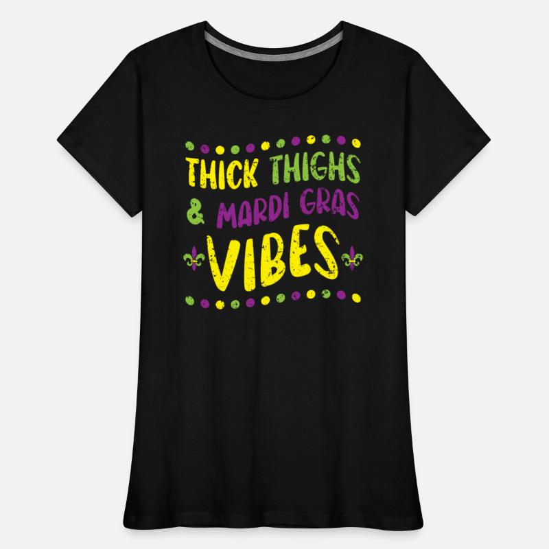 Thick Thighs And Mardi Gras Vibes Shenanigan