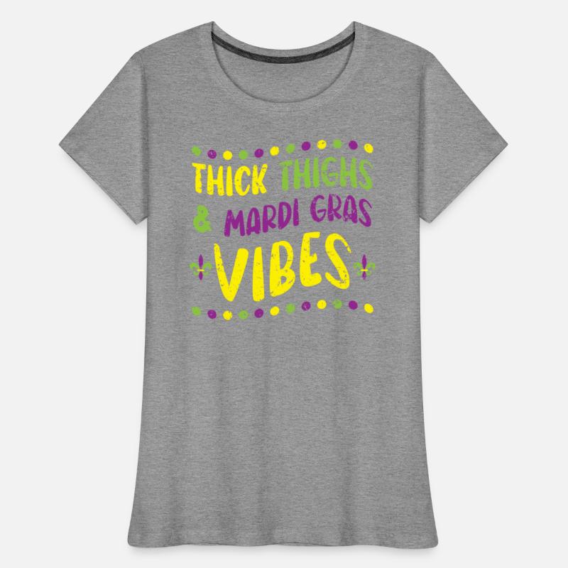 Thick Thighs And Mardi Gras Vibes Shenanigan