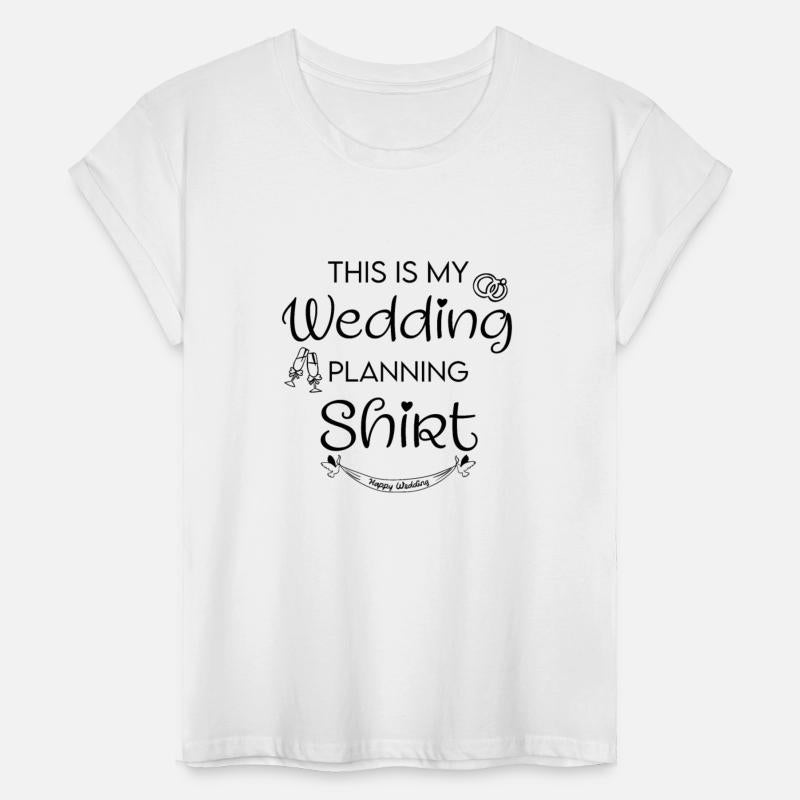 This is my Wedding Planning Shirt