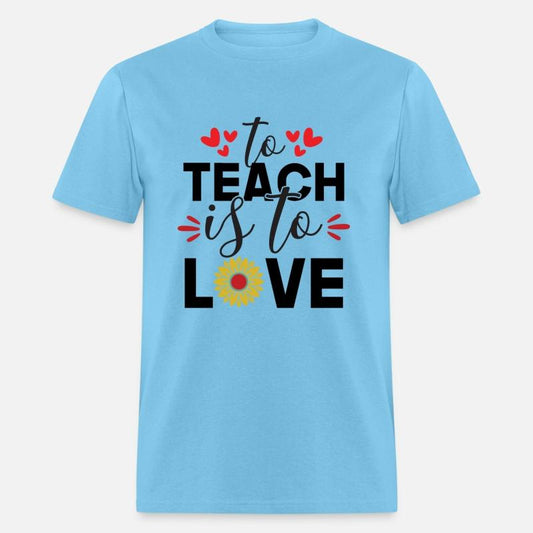 To Teach is to love
