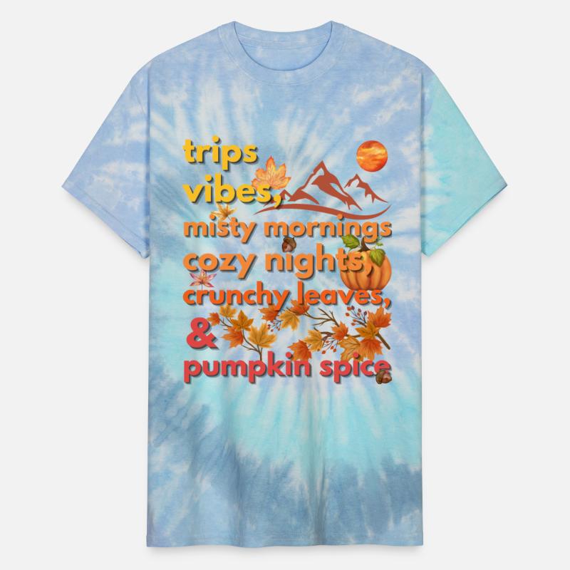 trips vibes misty mornings cozy nights crunchy
