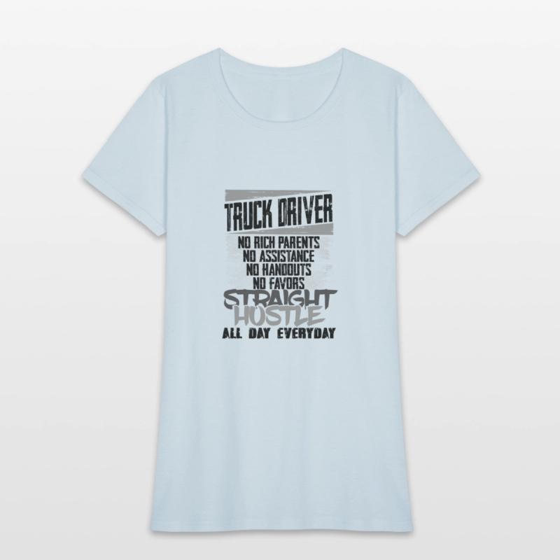 Truck Driver Gifts Straight Hustle All Day