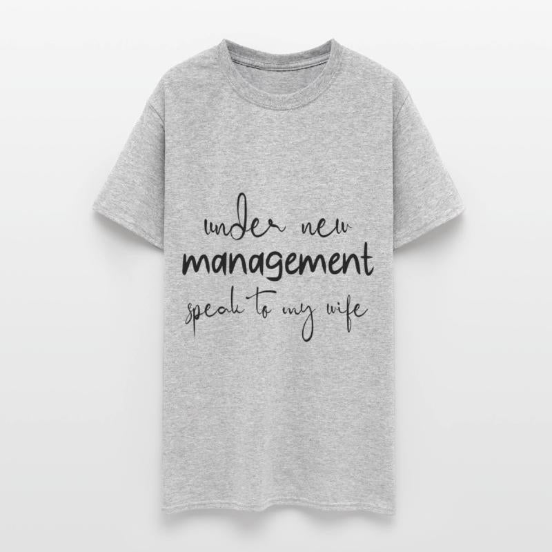 under new management speak to my wife