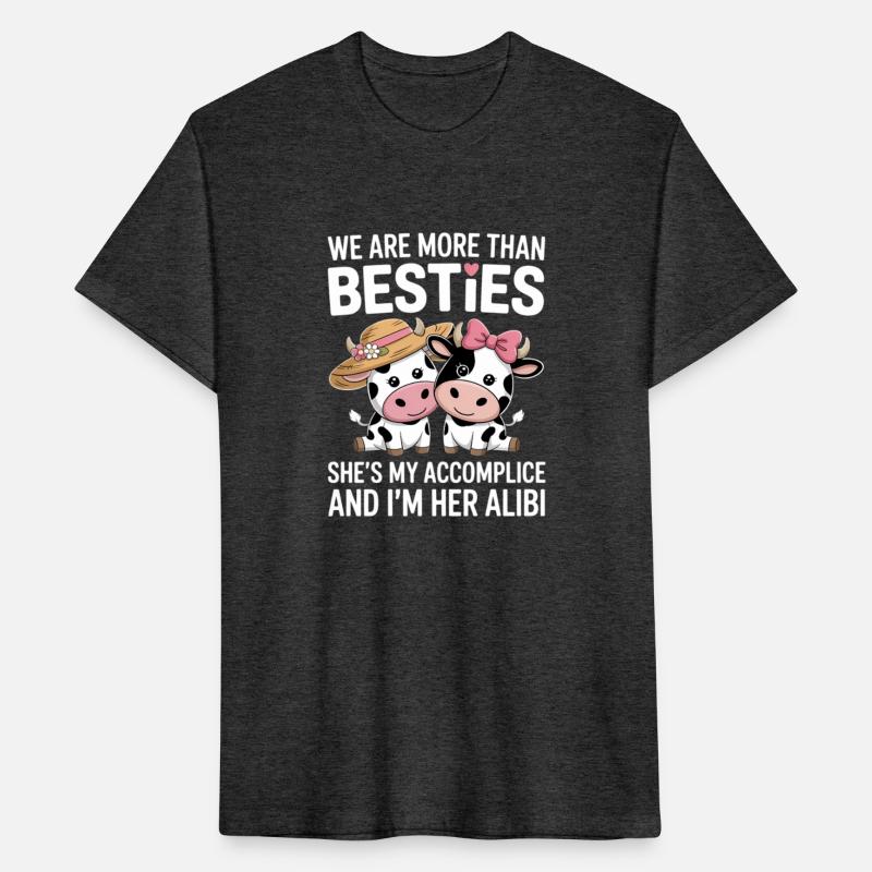 We Are More Than Besties Accomplice