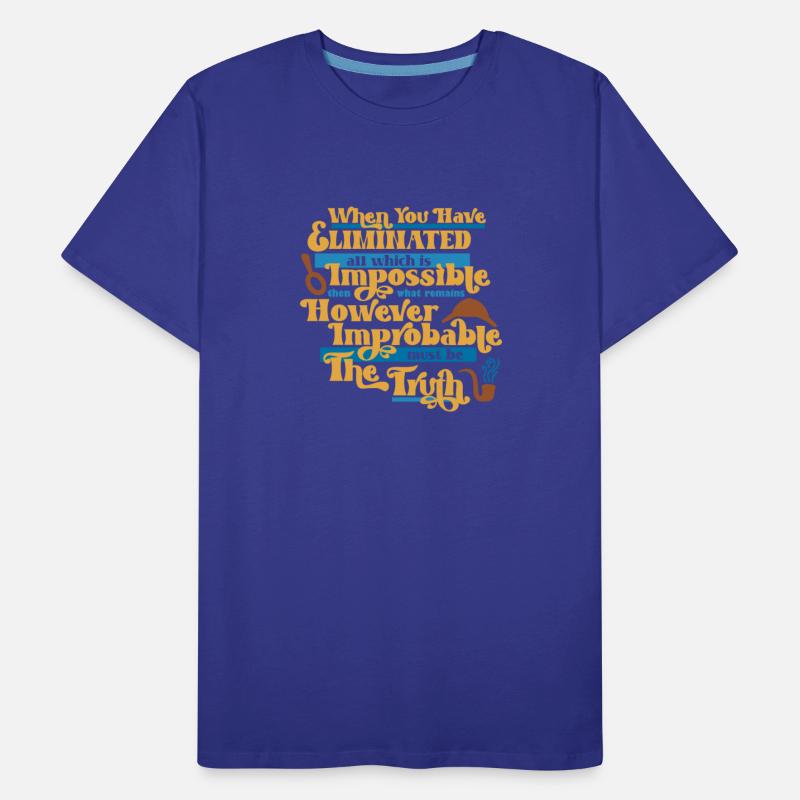 When You Have Eliminated All Which Is Impossible