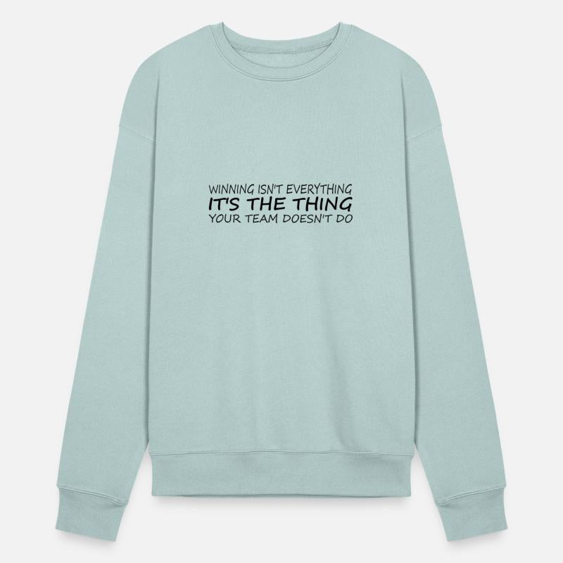 WInning Isn't Everything