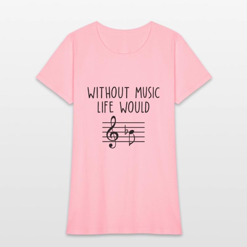 Without Music Life Would B Flat 2