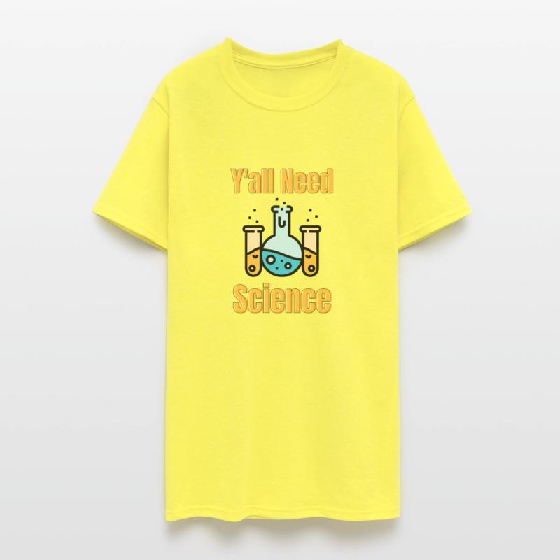 Y all Need science