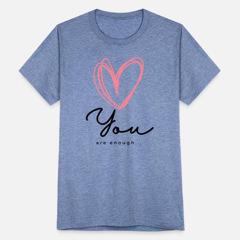You Are Enough - Self Love Heart Design