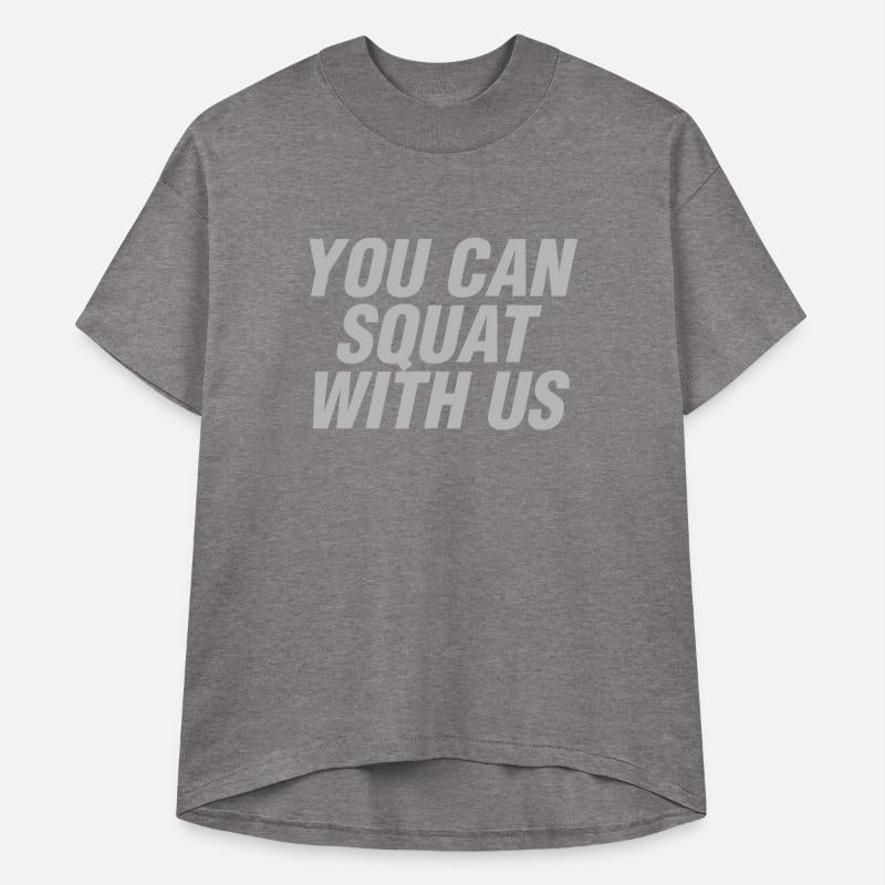 You Can Squat With Us