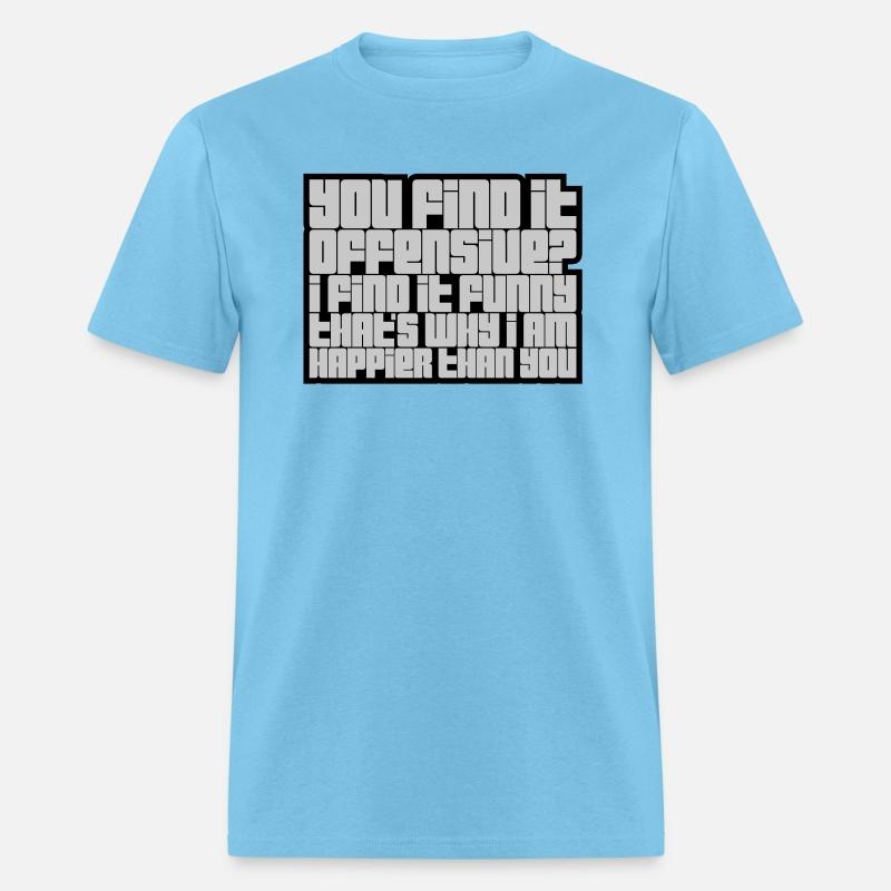 You find it offensive